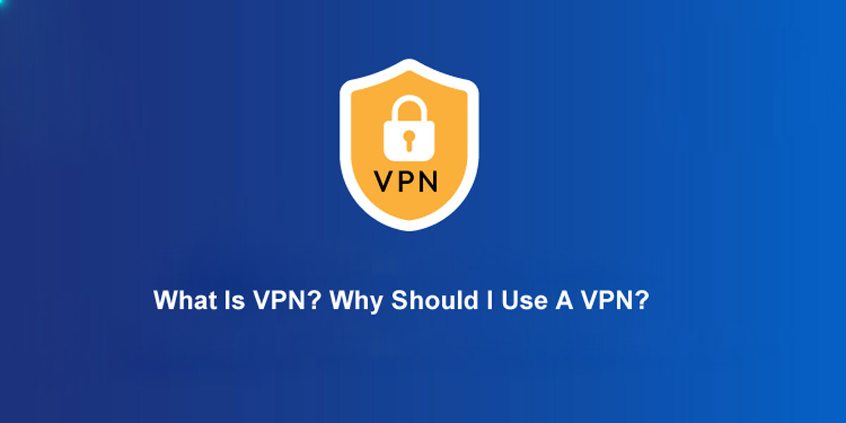 What Is VPN