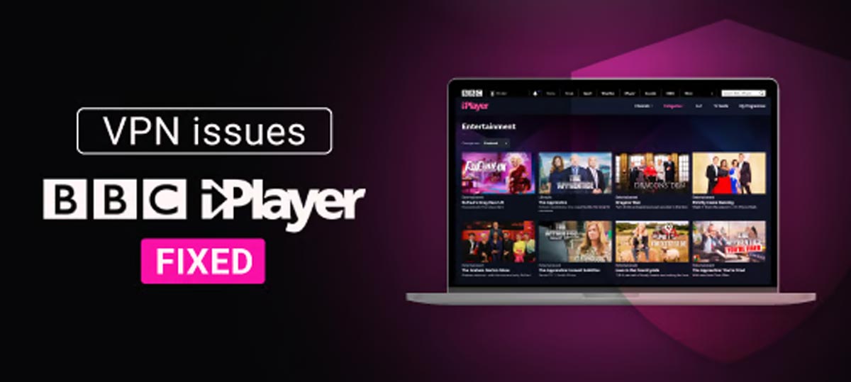 BBC iPlayer Not Working With a VPN