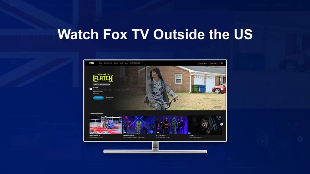 How to Watch Fox TV While Travelling Outside the US?