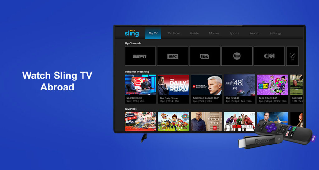 Watch Sling TV Abroad