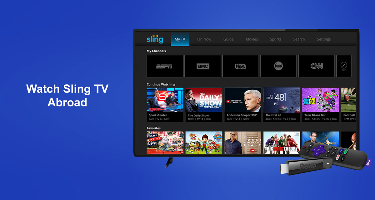 Watch Sling TV Abroad