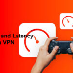 Reduce Ping and Latency With a VPN