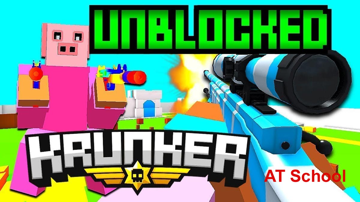 Unblock Krunker.io At School